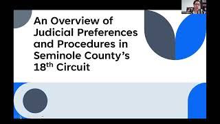 January 2025: Preferences and Procedures in the 18th Circuit for Seminole County