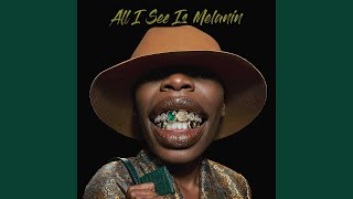 All I See Is Melanin configa Remix