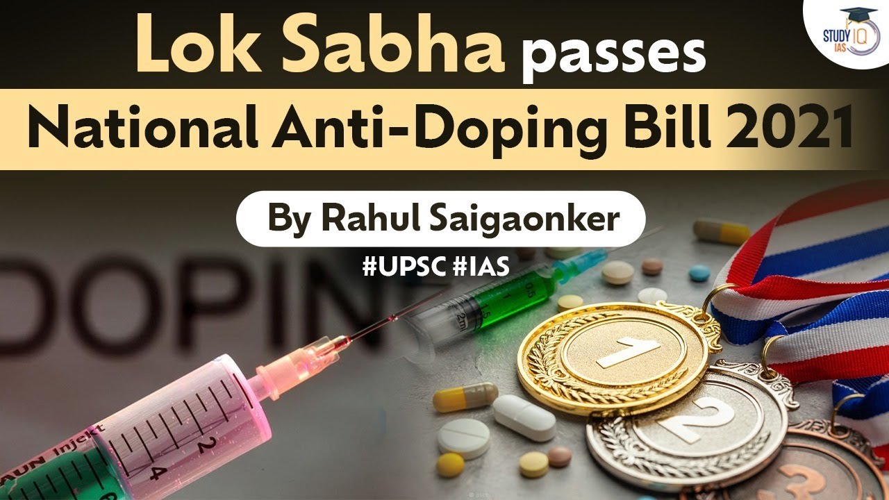 What Is The Need Of National Anti Doping Act Lok Sabha Passes Anti Doping Bill 2021 Upsc