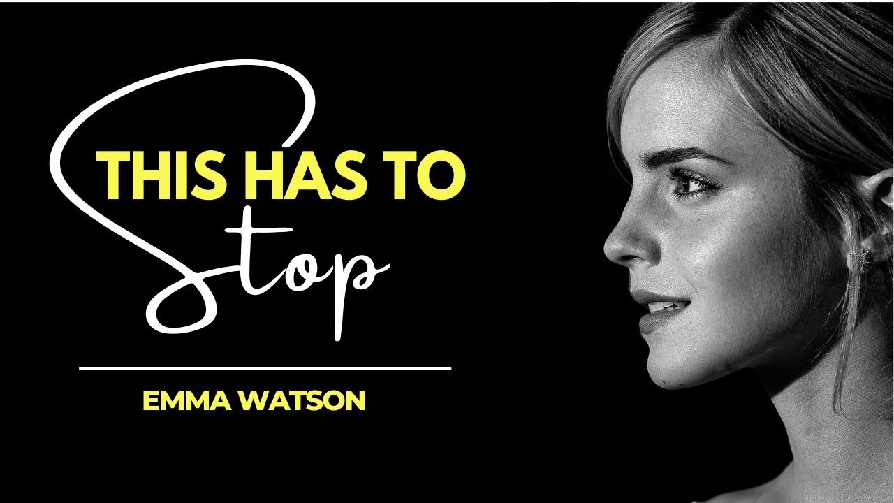 EMMA WATSON Thoughts About GENDER EQUALITY | Motivational Speech ...
