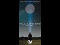 Till life end  one vibe official audio
