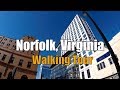 Norfolk, Virginia (Walking Tour)