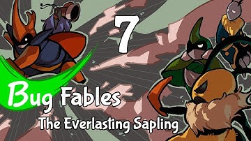 Bug Fables: The Everlasting Sapling - Part 7