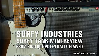 Surfy Industries Surfy Tank | Mini-Review | Promising but Potentially Flawed