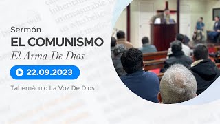 EL COMUNISMO: EL ARMA DE DIOS | Tabernáculo La Voz De Dios