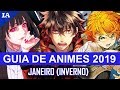 NOVOS ANIMES DE JANEIRO (Inverno) 2019 | Guia da Temporada