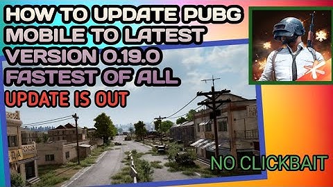 How to Update Pubg Mobile to 0.19.0 | 0.19.0 Update is Out