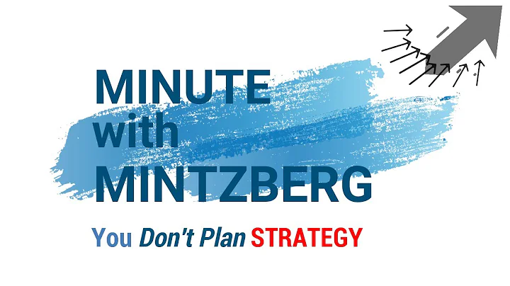 Minute with Mintzberg: Don't Plan STRATEGY