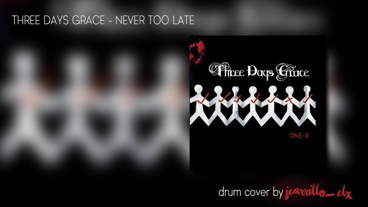 Перевод песен three. Three Days Grace never too late. Three Days Grace логотип. Never too late three Days Grace обложка. Three Days Grace one x обложка.