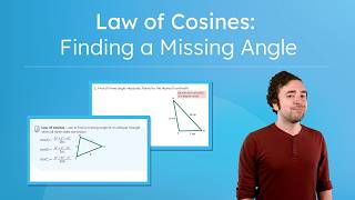 Law of Cosines: Part 2 – Finding Missing Angles in Oblique Triangles