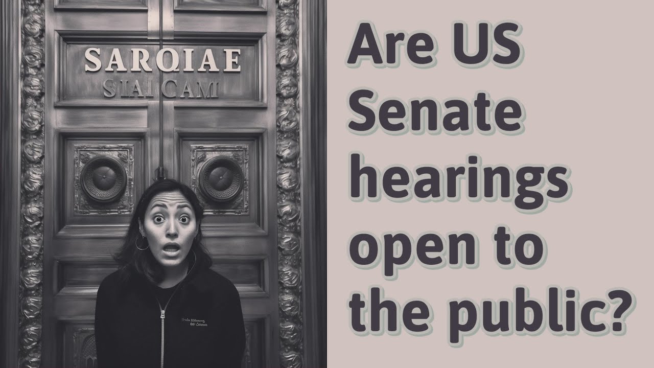 Are US Senate Hearings Open To The Public YouTube Are US Senate Hearings Open To The Public YouTube