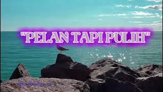 Pelan tapi pulih#music#song#coversong#fyp#trending#lagugalau