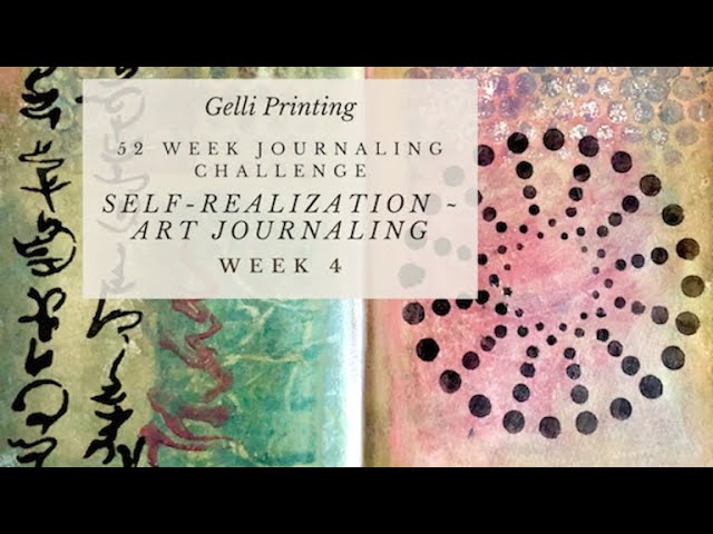 Gelli Printing ~ 52 Week Art Journaling Challenge ~ Week 1 The