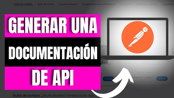 Cómo Generar Documentación De API En Postman