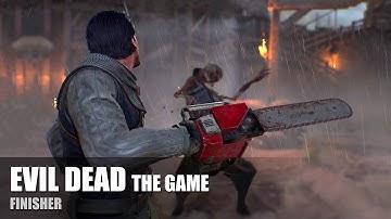 EVIL DEAD: THE GAME - Finisher Animations