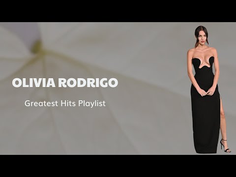 Olivia Rodrigo ~ Greatest Hits 2024 Collection ~ Top 10 Hits Playlist Of All Time