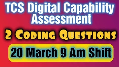 TCS DCA Questions ask on 20 march 2021 9 AM| TCS Digital Programming Questions | TCS Digital coding