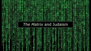 The Matrix and Judaism