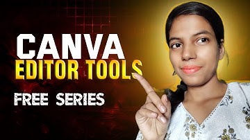 Canva Editor Tools: The Secret Weapon for Your Designs (Part 2)