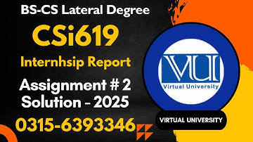 CSi 619 Internhsip || Assignment 2 Solution fall 2025 || csi619 #csi619 #internhsip #assignment