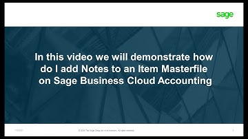 Sage Business Cloud Accounting (AME) - How do I add Notes to an Item Masterfile