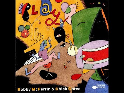 Bobby Mcferrin Chick Corea