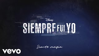 Karol Sevilla - Magia (De 'Siempre Fui Yo 2' | Lyric Video) by DisneyMusicLAVEVO 23,487 views 2 months ago 3 minutes, 6 seconds