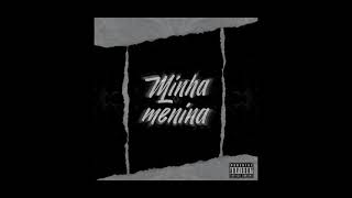 Blackwill - Minha Menina Ft. Mathias Prod. Bode