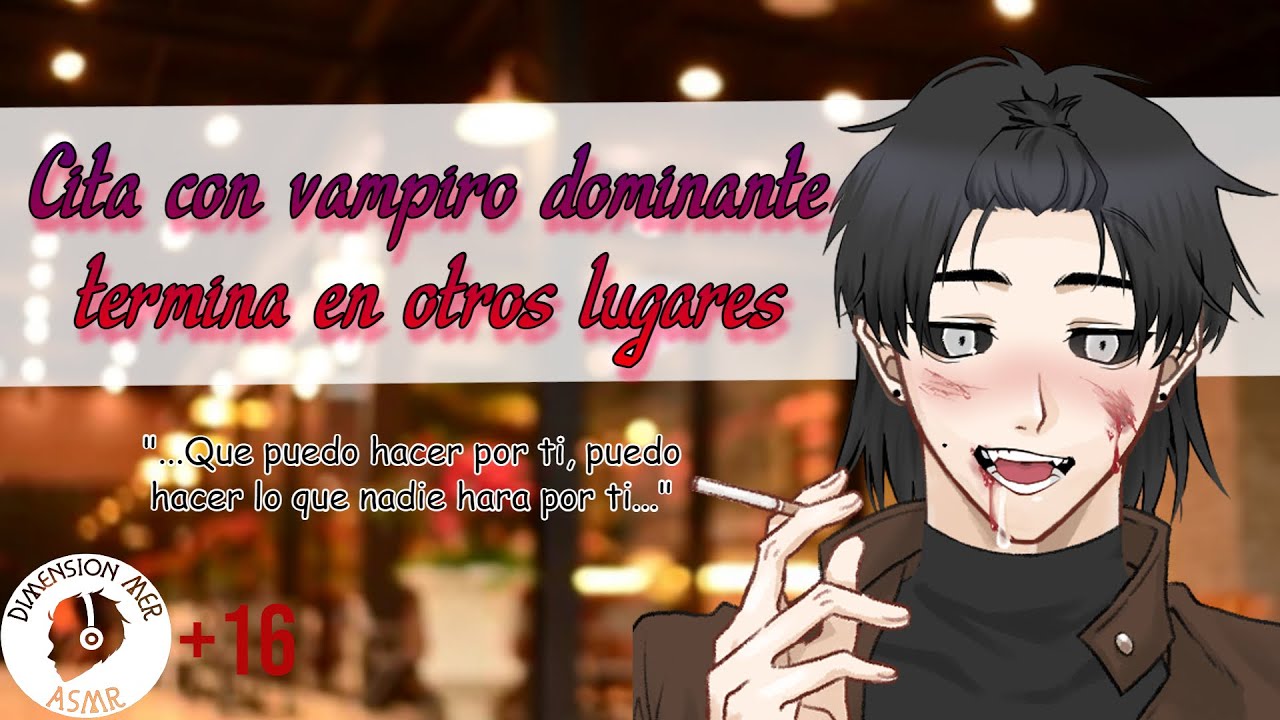 ✨🔞Vampiro Posesivo te acompaña en noche oscura🖤 [MxA] | Asmr Roleplay