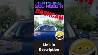 THAT'S WHY YOU NEED A DASHCAM #SHORTS