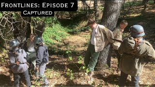 Frontlines Episode 7: Captured | WW2 Short Film