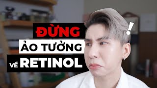 KINH NGHIỆM 6 NĂM XÀI RETINOL của mình là KHÔNG BAO GIỜ TRẺ MÃI ĐƯỢC, CHÚNG TA VẪN SẼ LÃO HOÁ !!!!