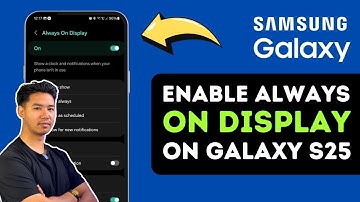 How To Enable Always ON Display On Samsung Galaxy S25 / S25 Ultra