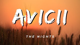 Avicii - The Nights (Lyrics)