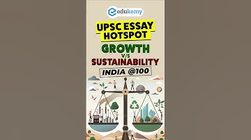 🔥 UPSC Essay – India @ 100: Growth vs Sustainability | Model Approach