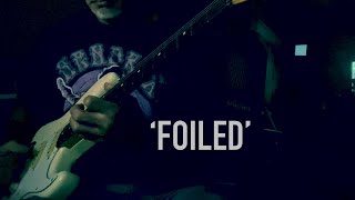 ‘FOILED’ original guitar music