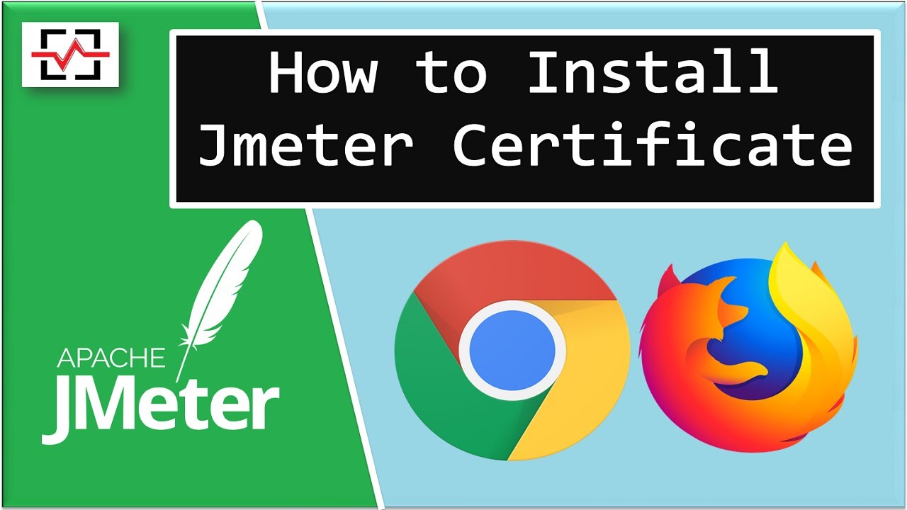 Install Jmeter Certificate | Chrome  Mozilla Firefox | Explained In Detail With Example | Perfology