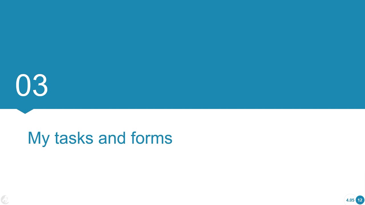 BPM course: 4. Interface Design | My tasks and forms 4.05 03