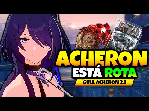 ⚡ACHERON, LA MEJOR DPS DEL JUEGO⚡  - Guía Acheron (Build, Conos, Equipos...) 