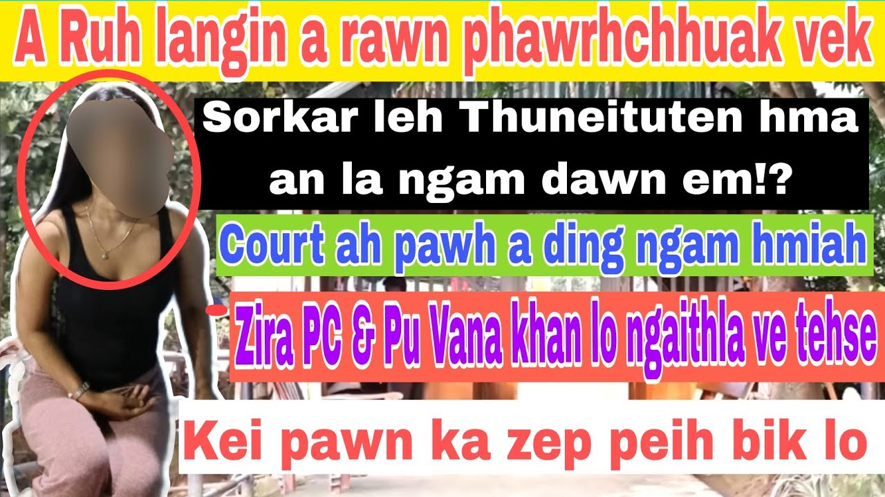 TBCC,A Ruh langin a rawh phawrh fai vek,Pu Vana &Zira Pc in lo ngaithlak ve a tan💪