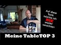 Meine TableTop 3 Tools die mir das Hobby erleichtert haben