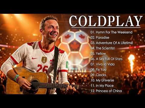 OFFICIAL WC ANTHEM 2026 PRE-GAME ENERGY: COLDPLAY CROWD CHANT PLAYLIST