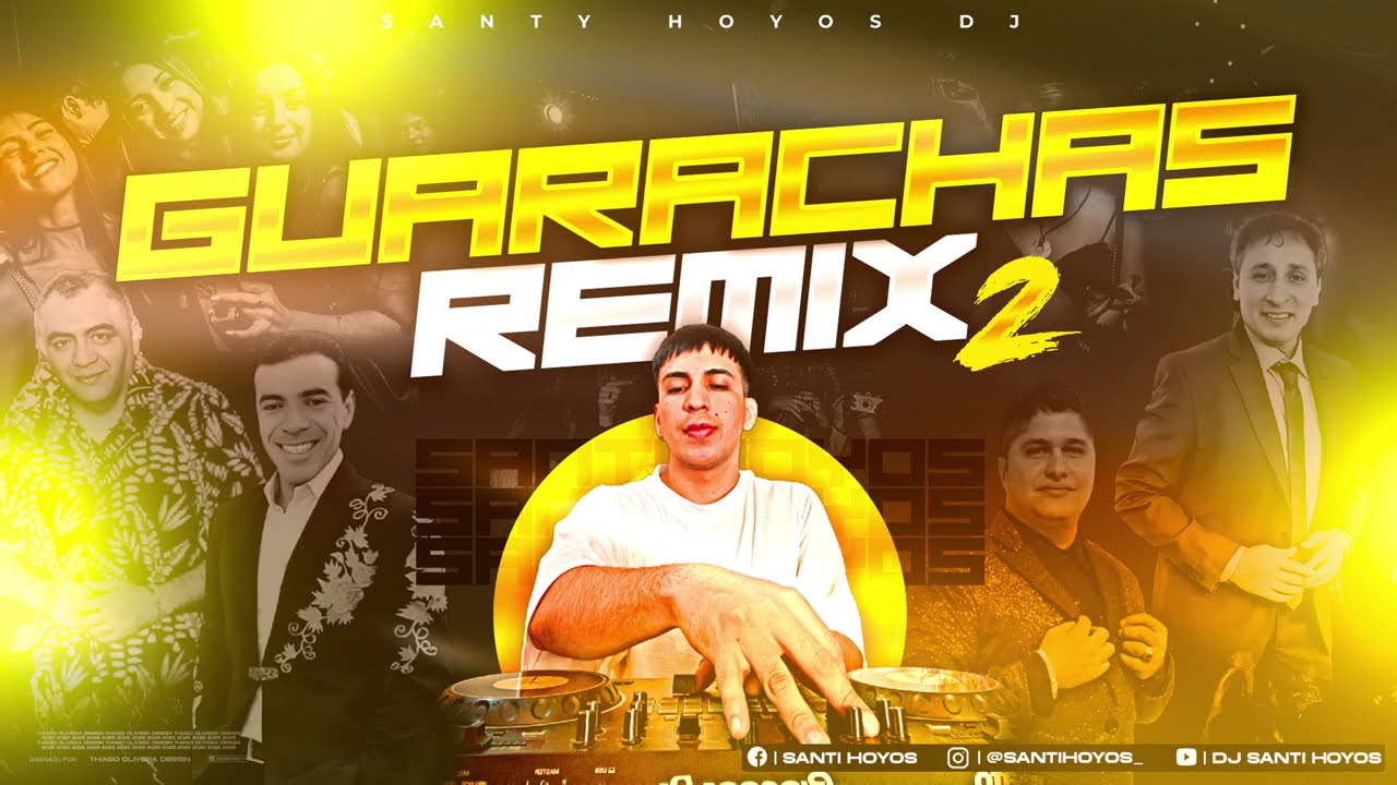 GUARACHAS REMIX Vol. 2 🥵🍷 (Alejandro Veliz , Dany Hoyos , Los Capis , Los Apasionados Santiagueños)