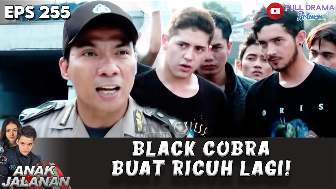 BLACK COBRA SENGAJA NYARI GARA-GARA LAGI! - ANAK JALANAN