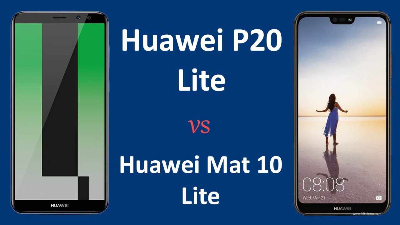 Huawei P20 Lite Vs Mate 10 Lite YouTube huawei-p20-lite-vs-mate-10-lite-youtube
