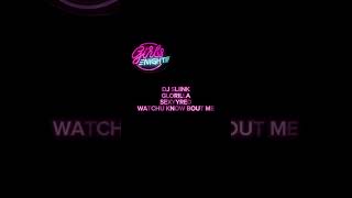 DJ Sliink Ft Glorilla & SexyyRed - WATCHU KNOW BOUT ME (Jerseyclub) (GirlsNightMixtape)