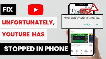 How To Fix “Unfortunately, YouTube Has Stopped” Error In  Phone
