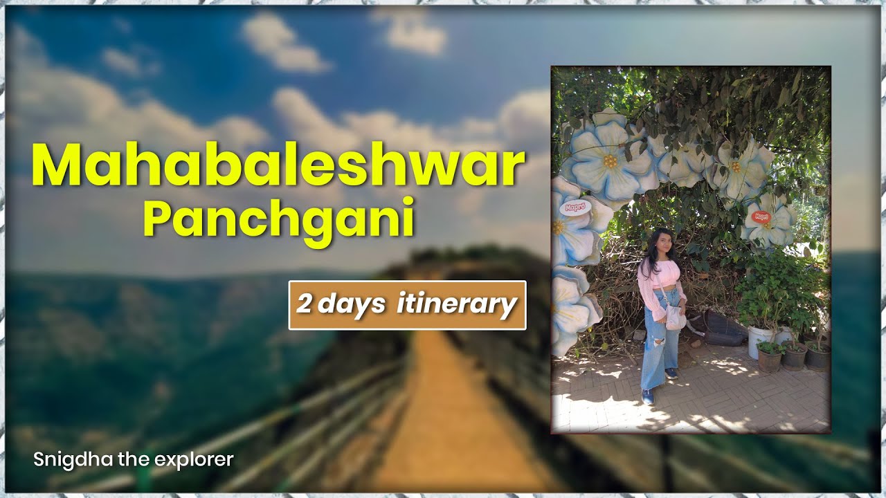 Mahabaleshwar Panchgani 2 days trip 2024 | Places to visit in Mahabaleshwar