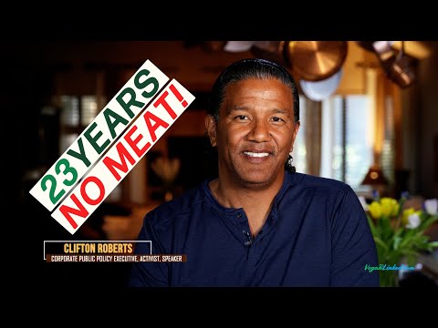 NO MEAT Since 1998! Clifton Roberts; Energizing & Uplifting Vegan Life & Perspectives