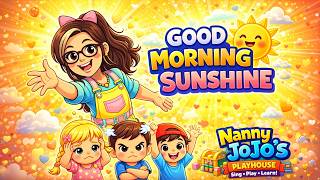 Good Morning Sunshine! (Official Audio) - Nanny JoJo's Playhouse